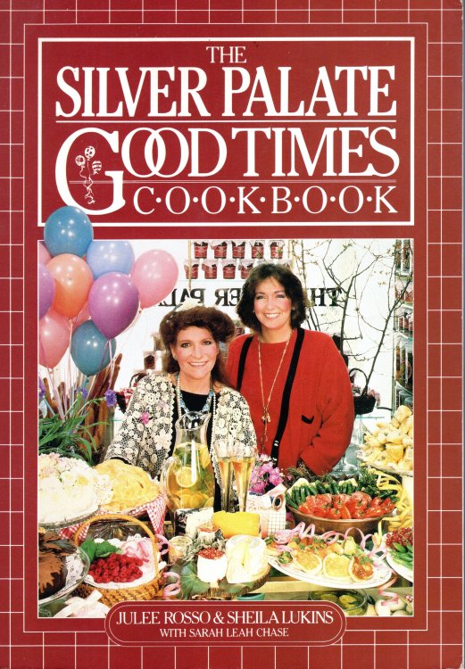 The Silver Palate Good Times Cookbook