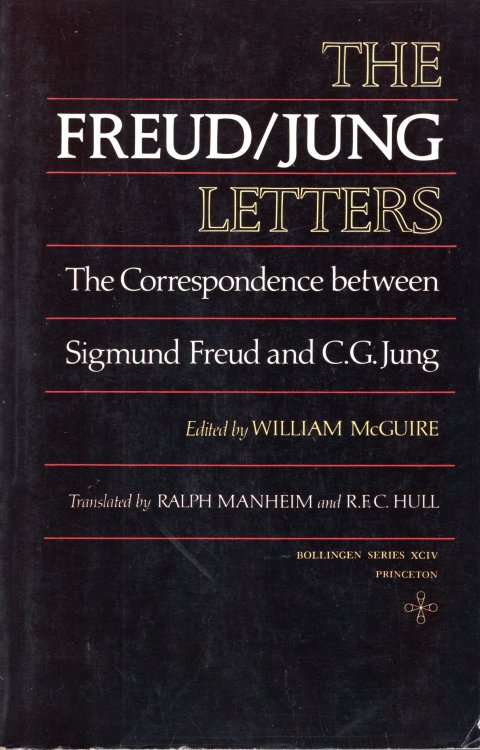 The Freud/Jung Letters: The Correspondence between Sigmund Freud and C.G.Jung