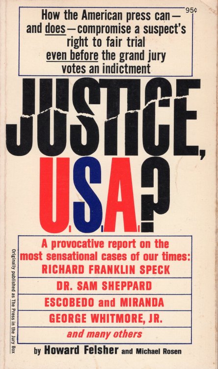 Justice, USA (previously title: The Press in the Jury Box)