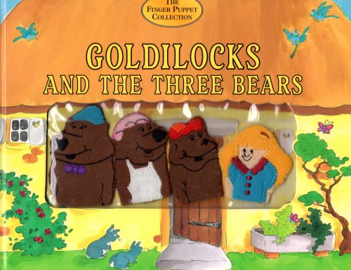 Goldilocks and the Three Bears The Finger Puppet Collection