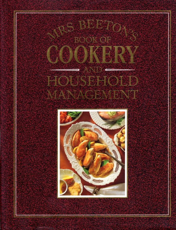 MRS BEETON'S BOOK OF COOKERY AND HOUSEHOLD MANAGEMENT