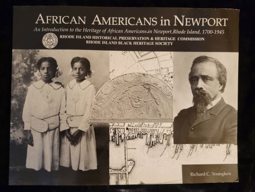 African Americans in Newport : an introduction to the heritage of African Americans in Newport, Rhode Island, 1700-1945