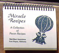 Miracle Recipes: A Collection of Pecan Recipes