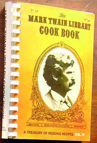 Mark Twain Library CookBook: A Treasury of Redding Recipes, Vol. III