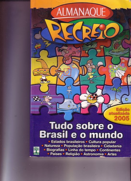 Almanaque Recreio: Tudo sobre o Brasil e o mundo