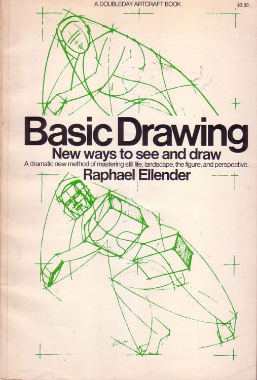 Basic Drawing: New Ways to See and Draw