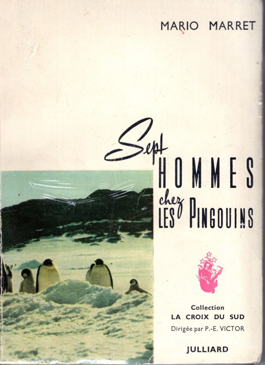 Sept Hommes Chez Les Pingouins (Collection: La Croix du Sud)