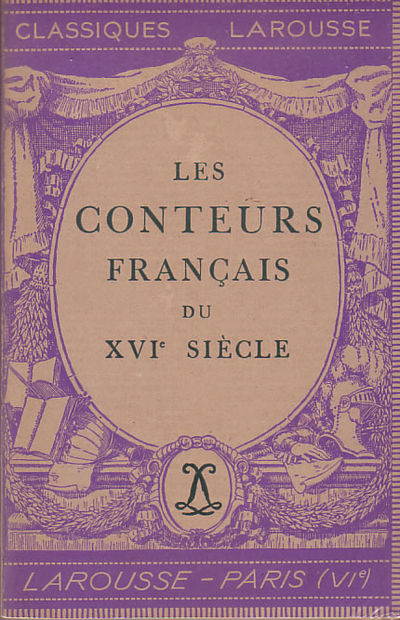 Les Conteurs Francais du XVI Siecle (Extraits)
