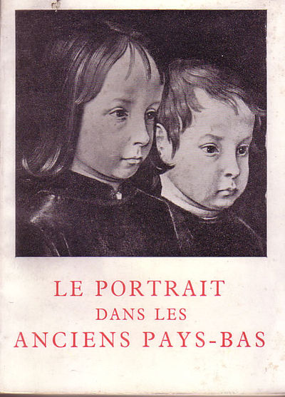 Le Portrait dans les Anciens Pays-Bas