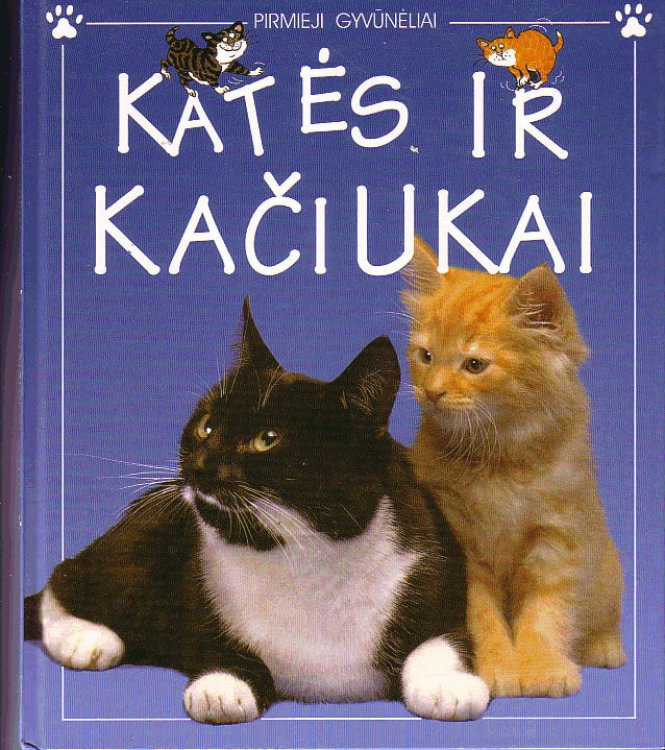 Kates Ir Kaciukai (Original title: Cats and Kittens)