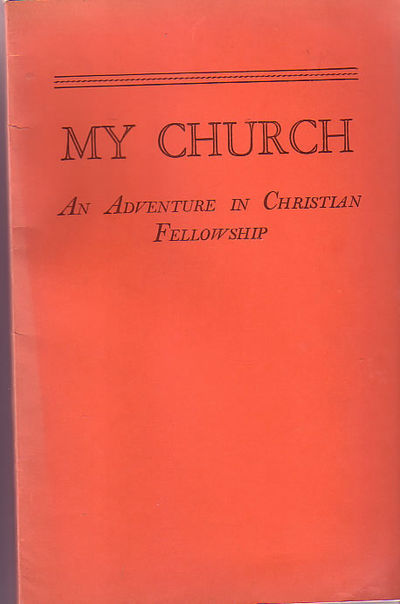 My Church: An Adventure in Christian Fellowship