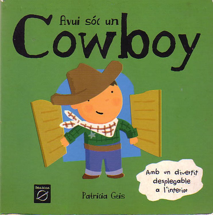 Avui soc un Cowboy