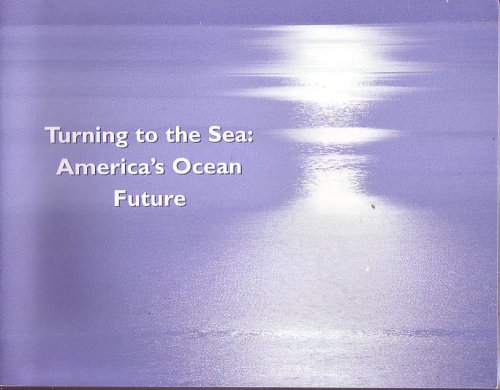 Turning to the Sea: America's Ocean Future