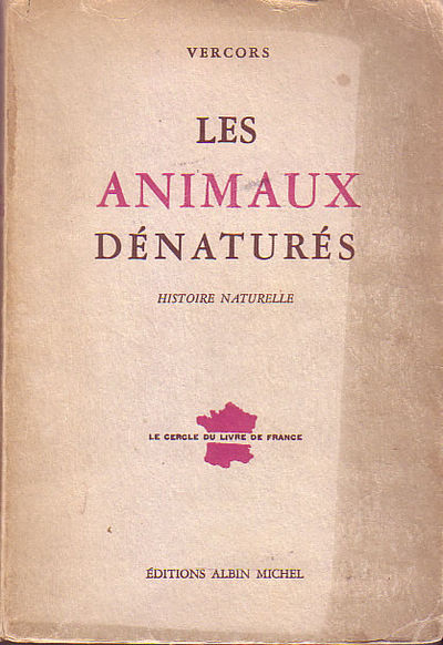 Image for Les Animaux Denatures: Histoire Naturelle Les Animaux Denatures: Histoire Naturelle