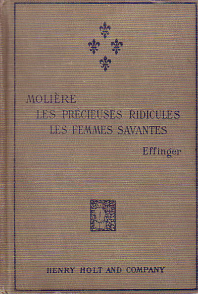 Les Precieuses Ridicules & Les Femmes Savantes
