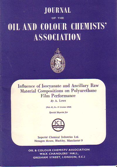 Influence of Isocyanate and Ancillary Raw Material Compositions on Polyurethane Film Performance - Journal of the Oil and Colour Chemists' Association