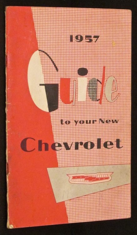 Guide to Your New Chevrolet: 1957.