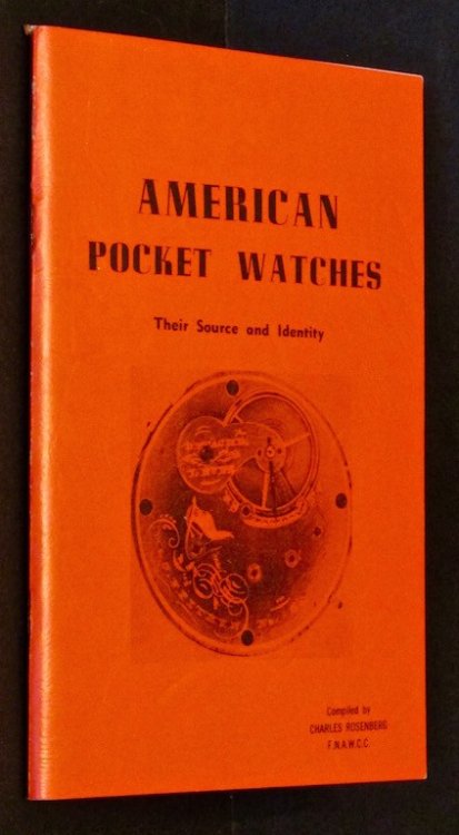 American Pocket Watches: Their Source and Identity