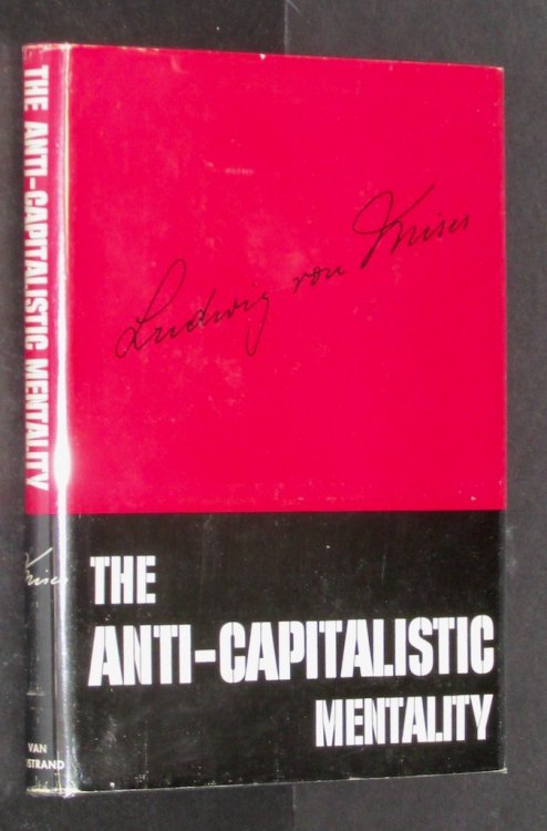The Anti-Capitalistic Mentality