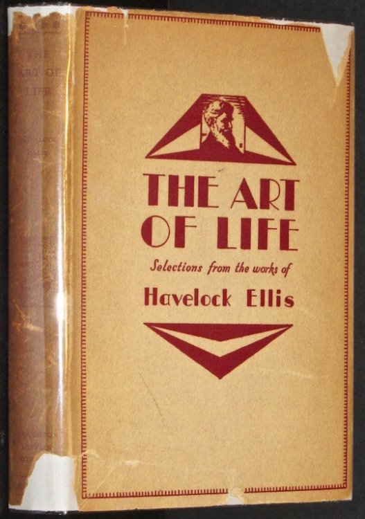The Art of Life: Selections From The Works Of Havelock Ellis