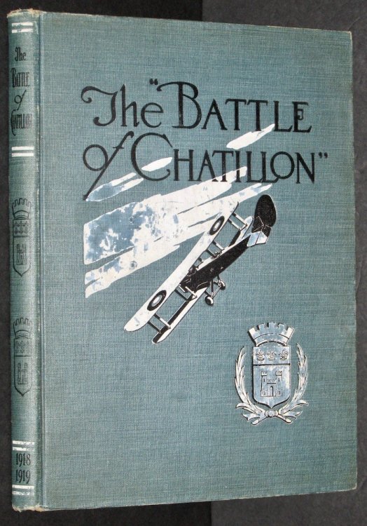 The Battle of Chatillon: A Graphic History of the Second Corps Aeronautical School, American Expeditionary Forces, France