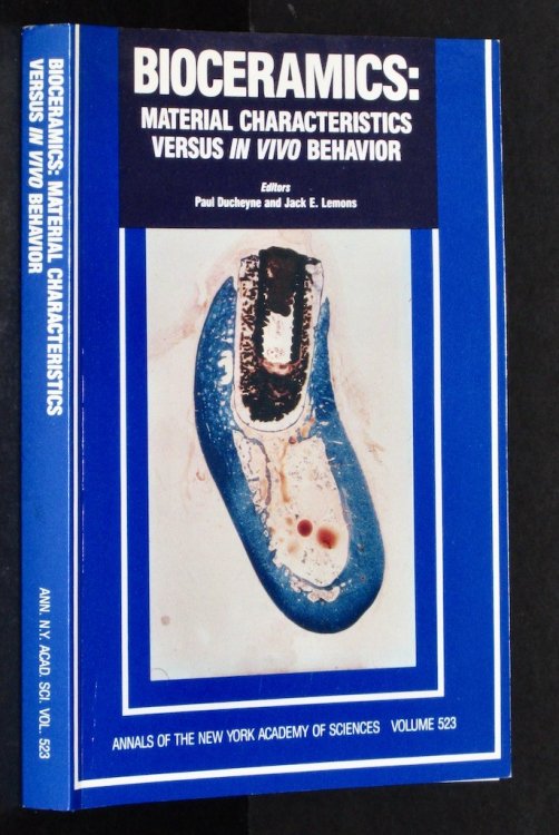 Bioceramics: Material characteristics versus in vivo behavior (Annals of the New York Academy of Sciences)
