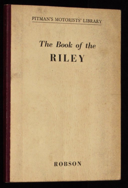Pitman's Motorists' Library: The Book of the Riley