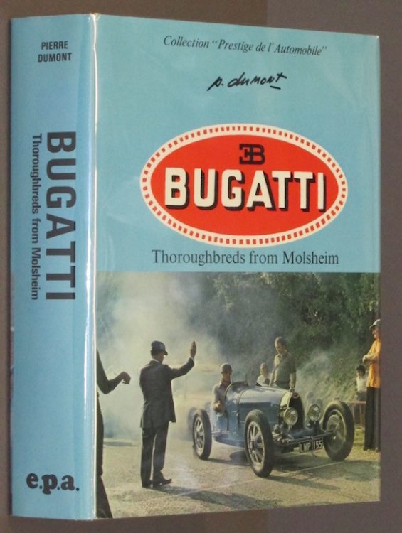 Bugatti: Thoroughbreds from Molsheim (Collection Prestige de l'automobile)