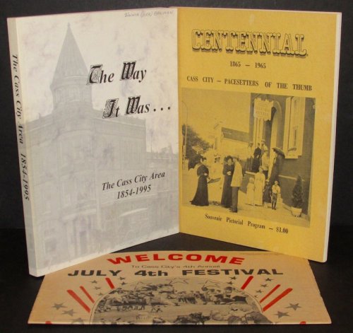 The Way It Was, The Cass City Area 1854-1995