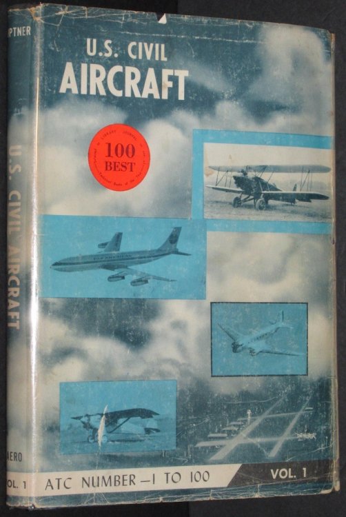 U. S. Civil Aircraft: ATC 1-100 (U. S. Civil Aircraft, Volume 1)