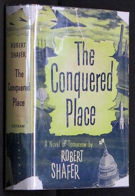 The Conquered Place: A Novel of Tomorrow