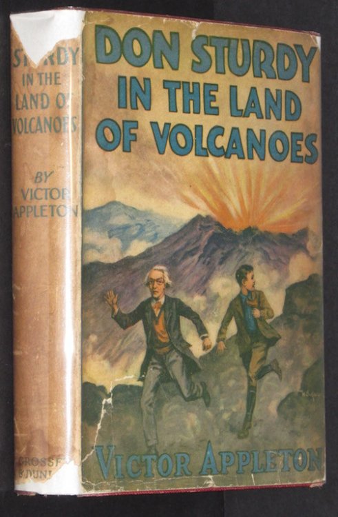 Don Sturdy in the land of volcanoes;: Or, The trail of the Ten Thousand Smokes, (Don Sturdy series, 5)