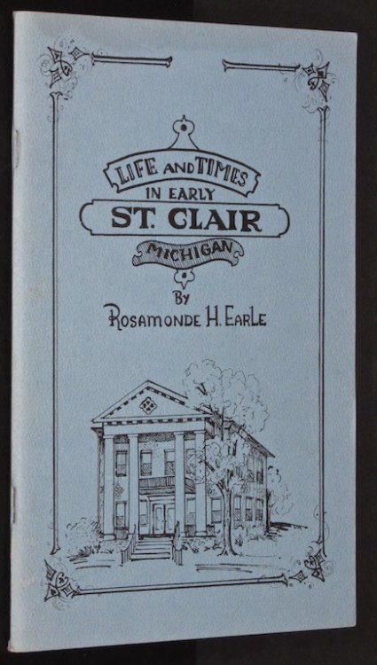 Life And Times In early St. Clair Michigan