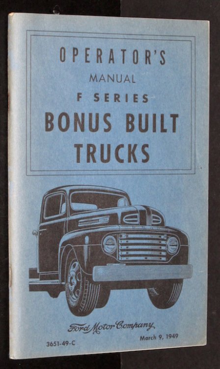 Operator's Manual - F Series Bonus Built Trucks