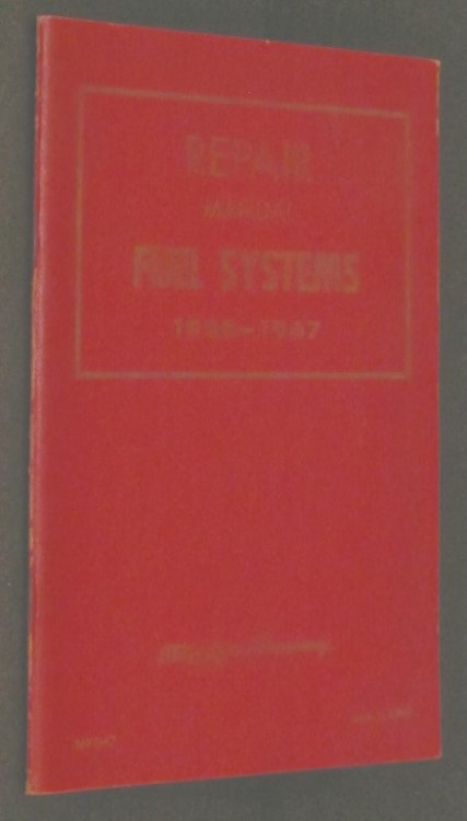 Repair Manual - Fuel Systems 1938-1947