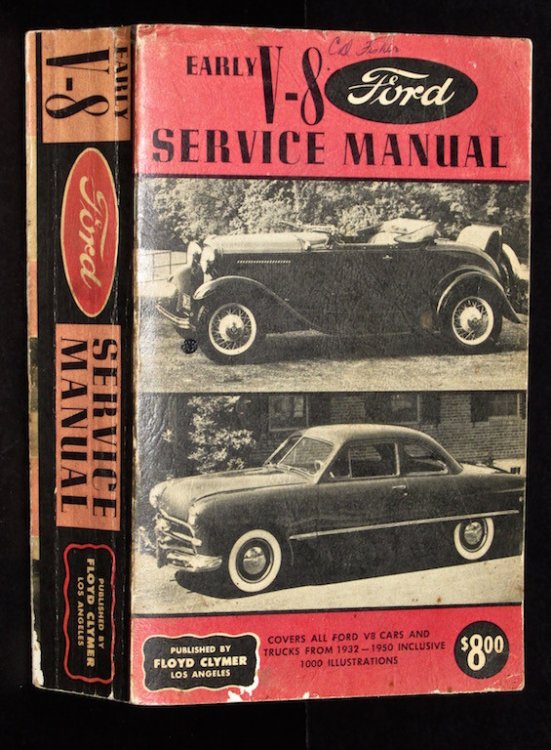 Early V-8 Ford Service Manual: Covers All Ford V8 Cars and Trucks from 1932 - 1950 Inclusive