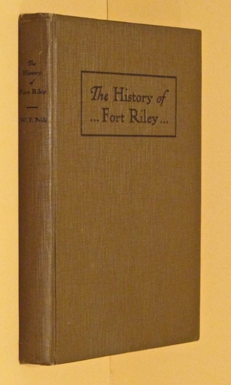 The History of Fort Riley