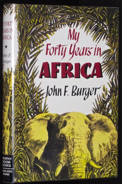My Forty Years in Africa