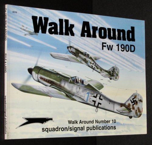Focke-Wulf Fw 190D - Walk Around No. 10 [Paperback] by E. Brown Ryle; Malcolm.
