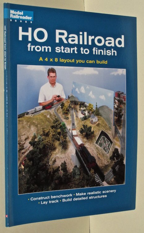 HO Railroad from Start to Finish - A 4 x 8 Layout You Can Build (Model Railroad Handbook No. 36)