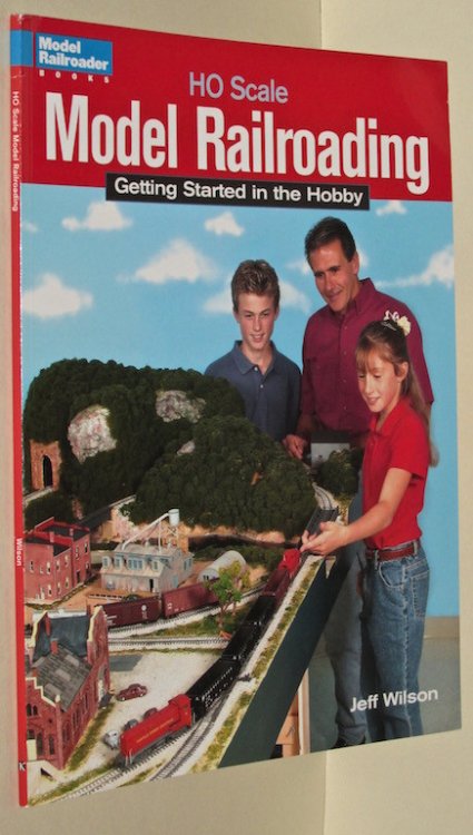 Ho Scale Model Railroading: Getting Started in the Hobby (Model Railroader Books)