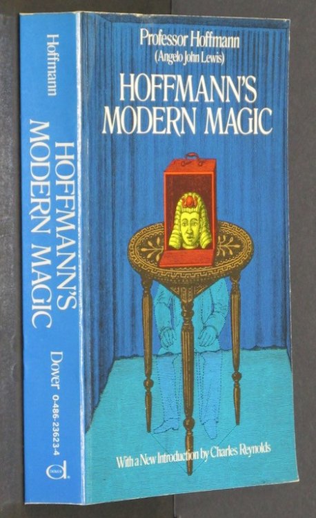 Hoffmann's Modern Magic by Professor Hoffmann (Angelo John Lewis)