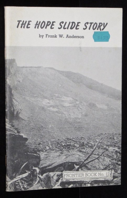 The Hope Slide Story (Frontier Book, No. 12)