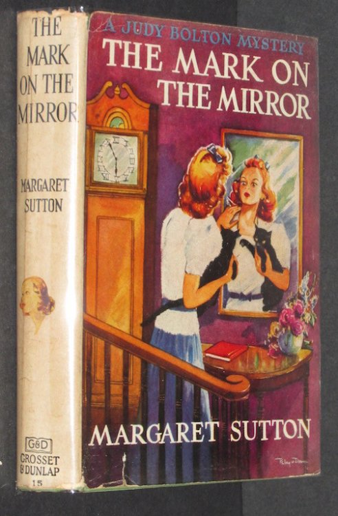The Mark On The Mirror, A Judy Bolton Mystery (#15)