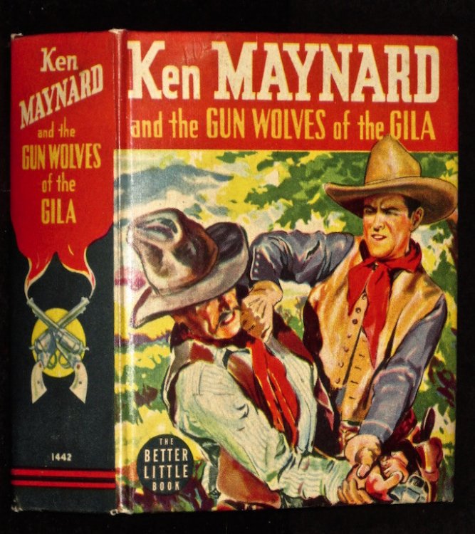 Ken Maynard and the Gun Wolves of the Gila