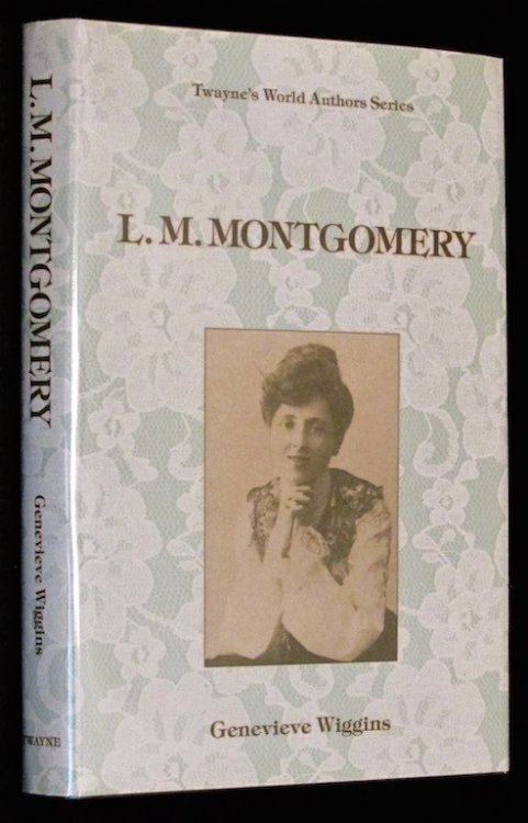 L.M. Montgomery (Twayne's World Authors Series) by Wiggins, Genevieve