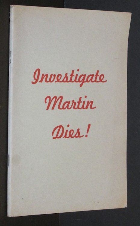 Investigate Martin Dies!