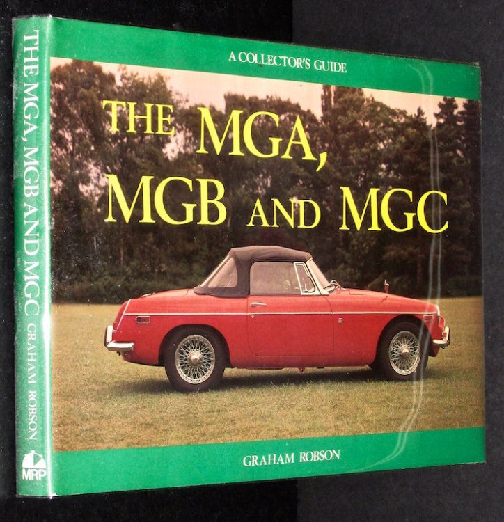 The Mga, Mgb, and Mgc: A Collector's Guide