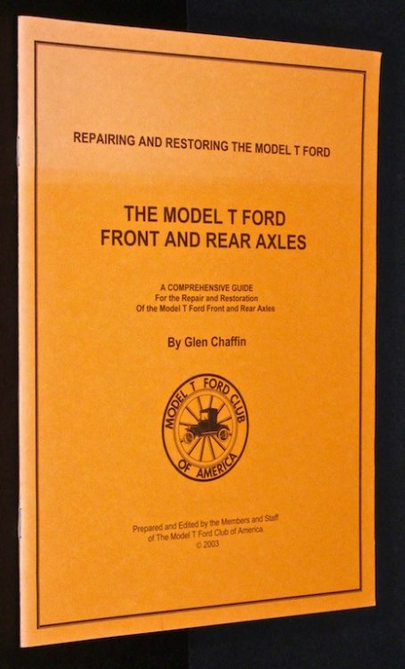 The Model T Ford: Front and Rear Axles