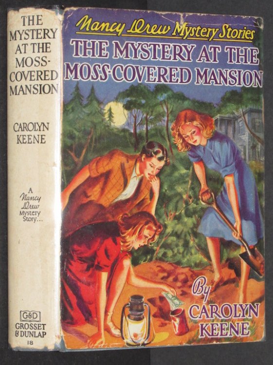 Nancy Drew #18 - The Mystery At The Moss-Covered Mansion w/Dust Jacket 1941A-1